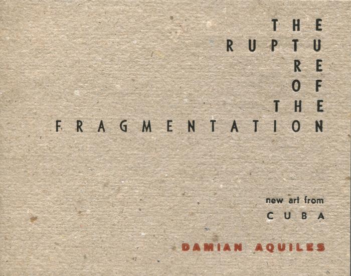Damian Aquiles Silvestre, The Rupture of the Fragmentation