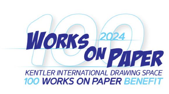 2024 KENTLER BENEFIT - 100 Works on Paper